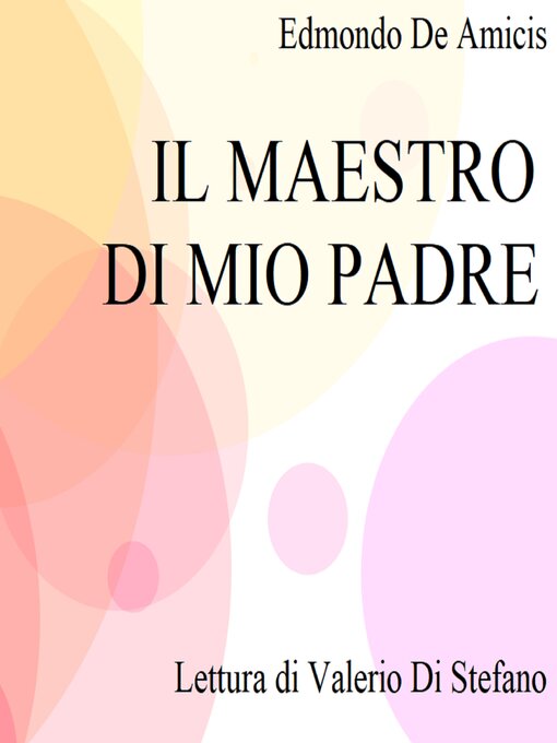 Title details for Il maestro di mio padre by Edmondo de Amicis - Available